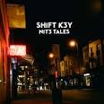 Shift K3Y — Nit3 Tales